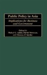 Mukul G. Asher, Asher Mukul G., David Newman, Thomas P. Snyder, Snyder Thomas P. - Public Policy in Asia