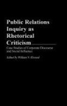 Elwood William N., William N. Elwood - Public Relations Inquiry as Rhetorical Criticism