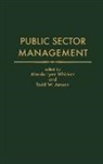 Areson Todd W., Marcia Whicker, Todd W. Areson, Marcia Lynn Whicker - Public Sector Management