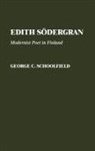 George C. Schoolfield - Edith Sodergran