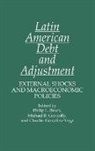 Philip Brock, Michael Connolly, Claudio Gonzalez Vega, Philip L. Brock, Michael B. Connolly, Claudio Gonzalez-Vega - Latin American Debt and Adjustment