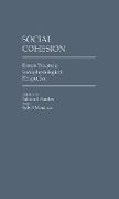 Sally Mendoza, Patricia R. Barchas, Sally P. Mendoza - Social Cohesion - Essays Toward A Sociophysiological Perspective