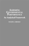 Eugene Meehan, Eugene J. Meehan - Assessing Governmental Performance