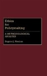 Eugene Meehan, Eugene J. Meehan - Ethics for Policymaking