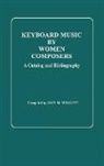 Joan Meggett, Joan M. Meggett - Keyboard Music by Women Composers