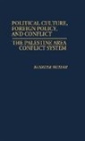 Basheer Meibar, Meibar Basheer - Political Culture, Foreign Policy, and Conflict