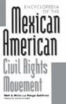 Margo Gutiérrez, Matt Meier, Meier Matt S. - Encyclopedia of the Mexican American Civil Rights Movement