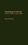 Philip McGowan, McGowan Philip - American Carnival