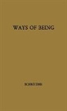 Herbert Wallace Schneider, Unknown - Ways of Being