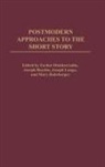 Joseph Boyden, Boyden Joseph, Farhat Iftekharrudin, Iftekharrudin Farhat, Joseph Longo, Longo Joseph... - Postmodern Approaches to the Short Story