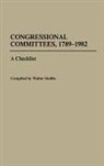 Walter Stubbs, Stubbs Walter - Congressional Committees, 1789-1982