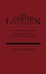 Donald S. Spencer, Spencer Donald S. - The Carter Implosion