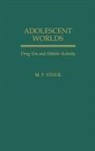 M. F. Stuck, Mary Frances Stuck, Stuck M. F. - Adolescent Worlds