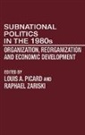 Louis Picard, Zariski Raphael - Subnational Politics in the 1980s