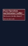 Thomas R. Mockaitis, Mockaitis Thomas R. - Peace Operations and Intrastate Conflict