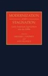 Helwege Ann, Twomey Michael J., Ann Helwege, Michael J. Twomey - Modernization and Stagnation