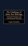 Mark Philip Strasser, Strasser Mark - The Challenge of Same-Sex Marriage