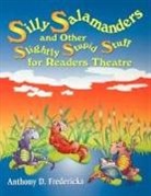 Anthony D. Fredericks - Silly Salamanders and Other Slightly Stupid Stuff for Readers Theatre