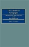 Kerry Olitzky, Kerry M. Olitzky, Raphael Marc, Marc Lee Raphael - The American Synagogue