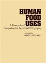 Robert L. Freedman, Freedman Robert L. - Human Food Uses