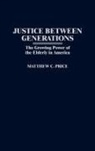 Matthew C. Price, Price Matthew C. - Justice Between Generations