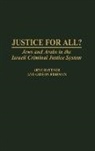 Gideon Fishman, Fishman Gideon, Arye Rattner, Rattner Arye - Justice for All?