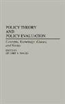 Stuart S. Nagel - Policy Theory and Policy Evaluation