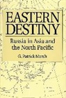 G. Patrick March - Eastern Destiny