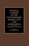 Reich Bernard, Bernard Reich - Political Leaders of the Contemporary Middle East and North Africa