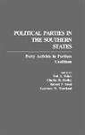 Baker Tod A., Charles Hadley, Moreland Laurence W., Steed Robert P., Tod A. Baker, Charles D. Hadley... - Political Parties in the Southern States