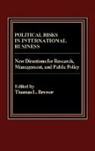 Thomas Brewer, Brewer Thomas, Lawrence Nichols - Political Risks in International Business