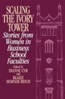 Cyr Dianne J., Blaize Reich, Dianne H. Cyr, Blaize Reich - Scaling the Ivory Tower