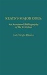 Jack Rhodes, Jack Wright Rhodes - Keats's Major Odes