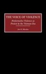 Joel P. Rhodes, Rhodes Joel P. - The Voice of Violence