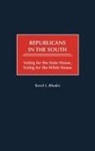 Terrel L. Rhodes - Republicans in the South