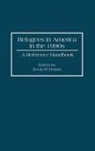 Haines David W., David W. Haines - Refugees in America in the 1990s