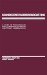 John Nichols, John C. Nichols, Lawrence C. Soley, Soley Lawrence C. - Clandestine Radio Broadcasting