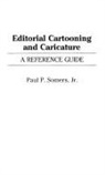 Paul Somers, Somers Paul P. - Editorial Cartooning and Caricature
