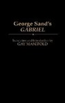 George Sand, Gay Smith - George Sand's Gabriel