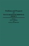 Eric B. Herzik, Alvin H. Mushkatel - Problems and Prospects for Nuclear Waste Disposal Policy