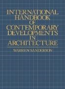 Warren Sanderson,  Sanderson Warren - International Handbook of Contemporary Developments in Architecture