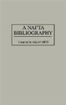 Allan Metz, Metz Allan - A NAFTA Bibliography