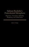 Jaina C. Sanga - Salman Rushdie's Postcolonial Metaphors