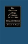 Ann H. L. Sontz, Ann H.I. Sontz - The American College President, 1636-1989
