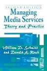 Donald Rieck, Rieck Donald A., William Schmidt, Schmidt William D. - Managing Media Services