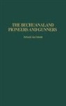 Eric Kramer, Deborah Schmitt, Deborah Ann Schmitt - The Bechuanaland Pioneers and Gunners