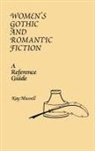 Kay Mussell - Women's Gothic and Romantic Fiction