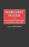 Joel Myerson, Myerson Joel - Margaret Fuller