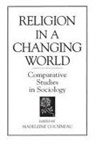 Madeleine Cousineau, Cousineau Madeleine - Religion in a Changing World