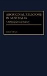 Tony Swain, Swain Tony - Aboriginal Religions in Australia